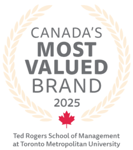 Badge logo for "Canada's Most Valued Brand 2025 from Ted Rogers School of Management at Toronto Metropolitan University"